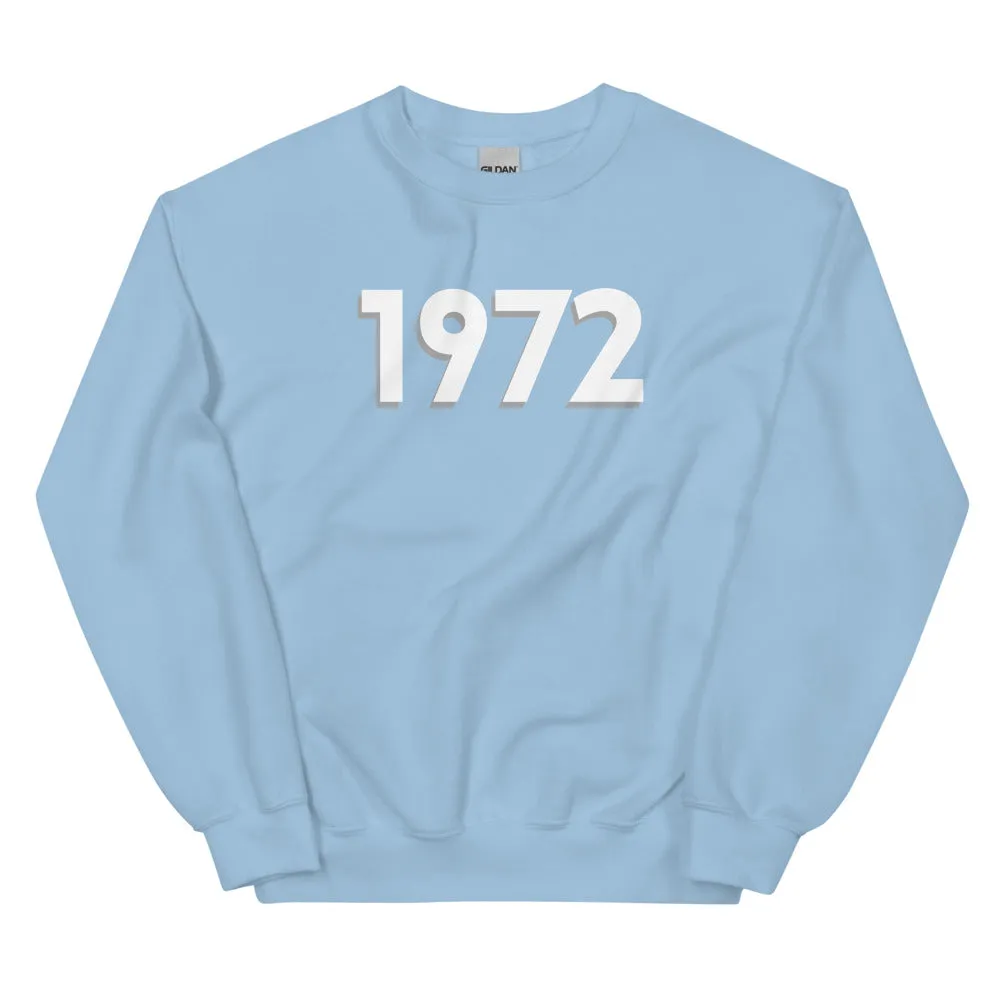 1972 Comfy Sweatshirt