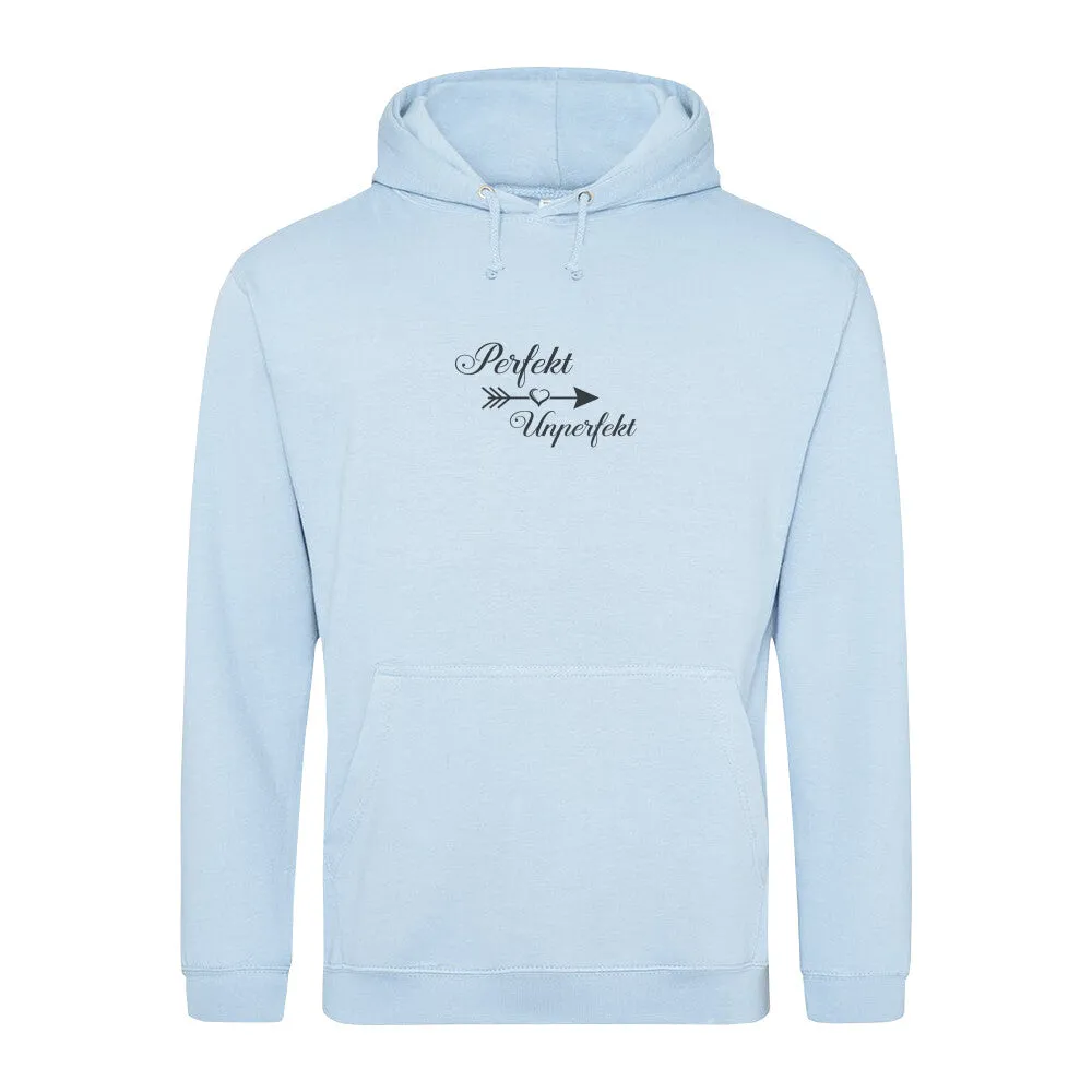 Hoodie - Perfekt Unperfekt -